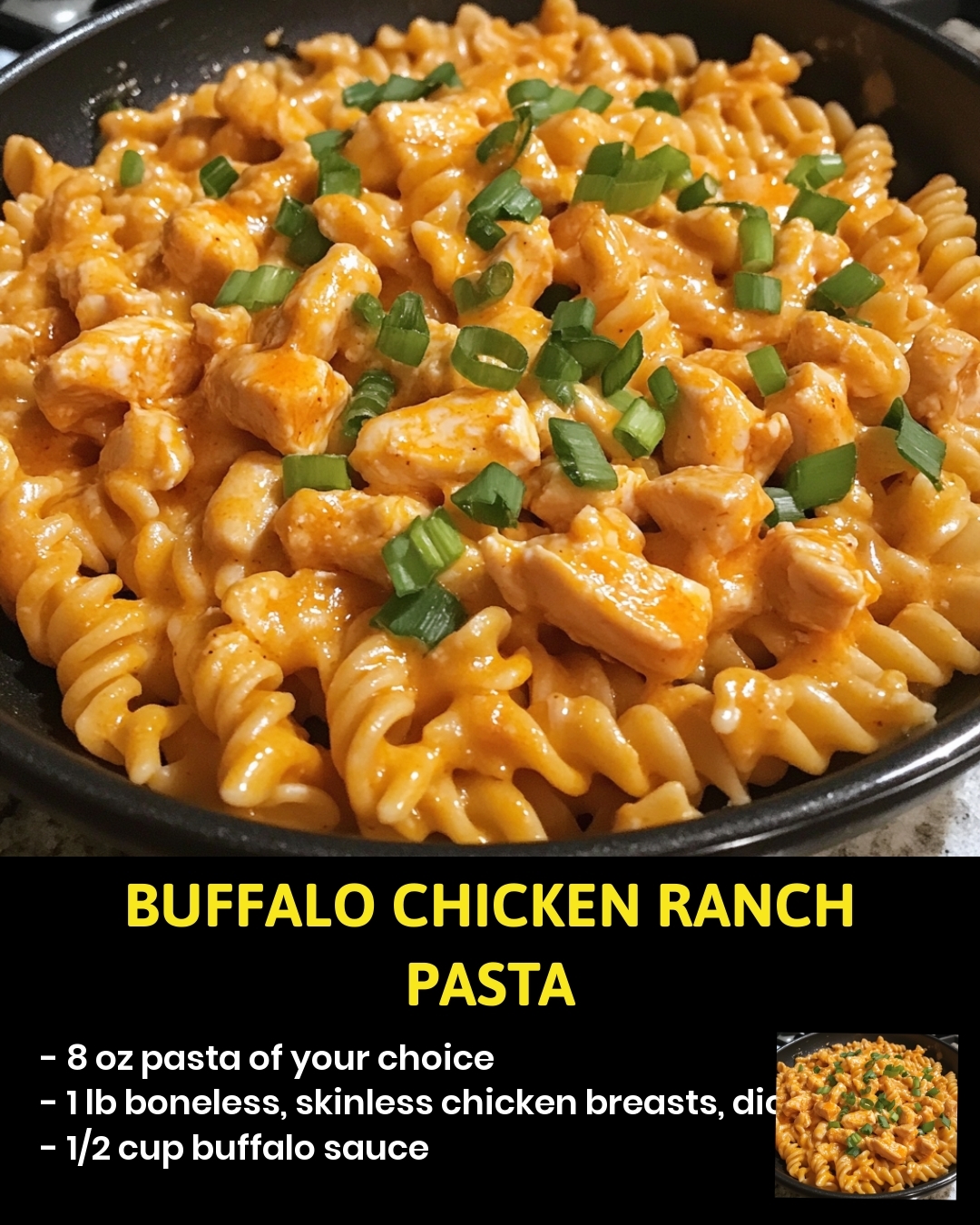 Buffalo Chicken Ranch Pasta
