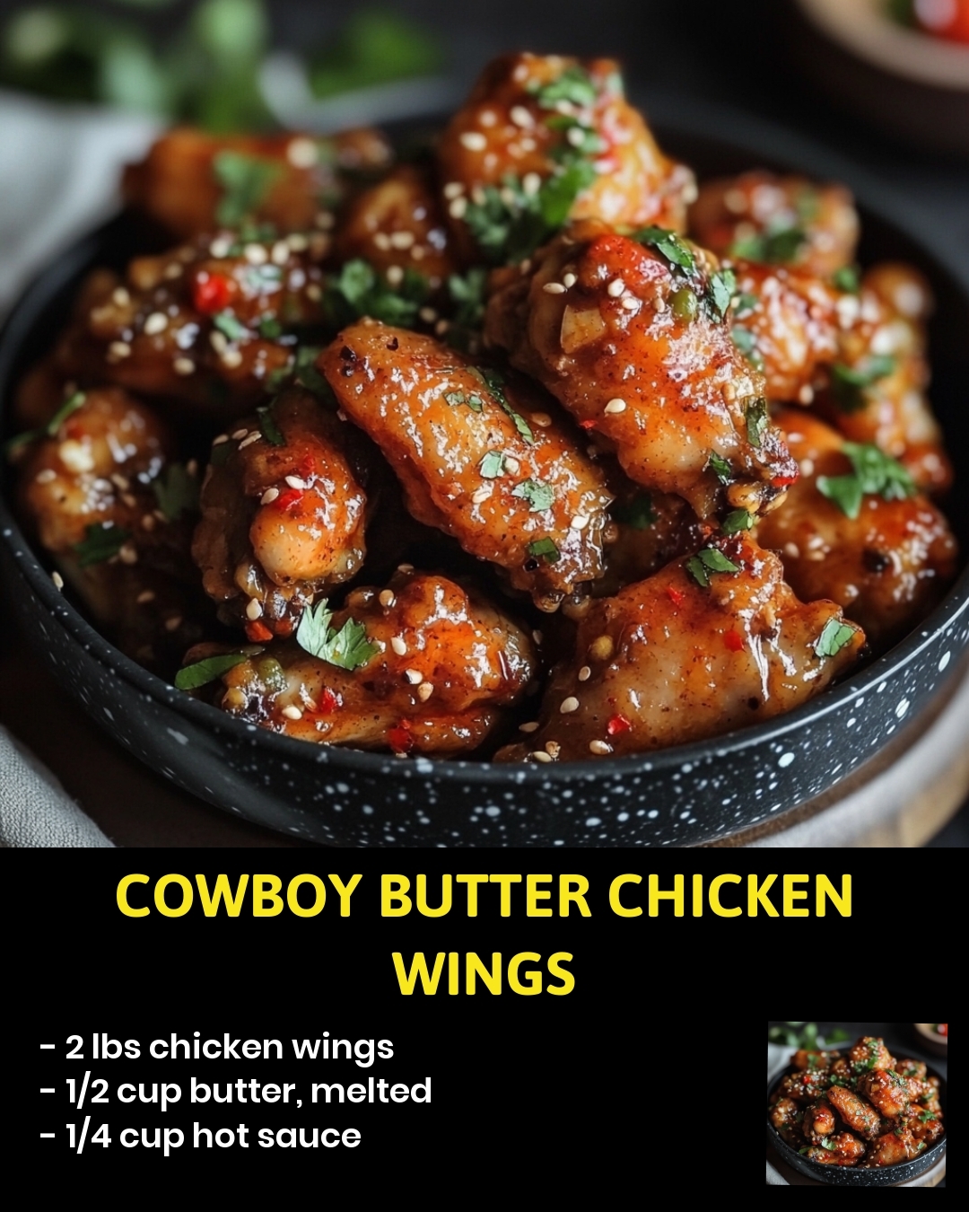 Cowboy Butter Chicken Wings