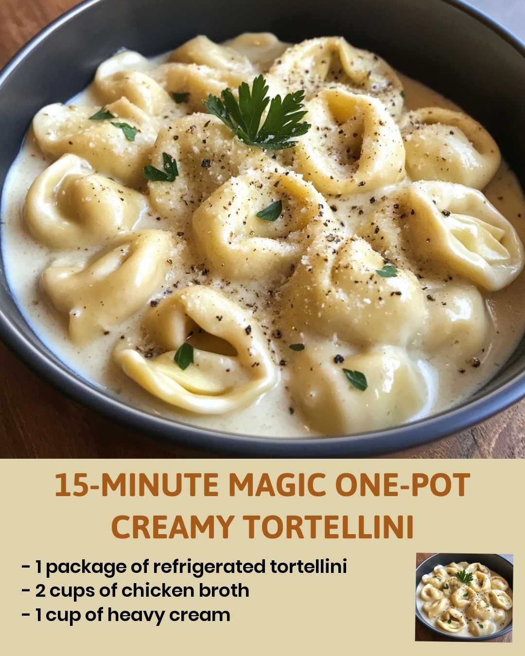 15-Minute Magic One-Pot Creamy Tortellini