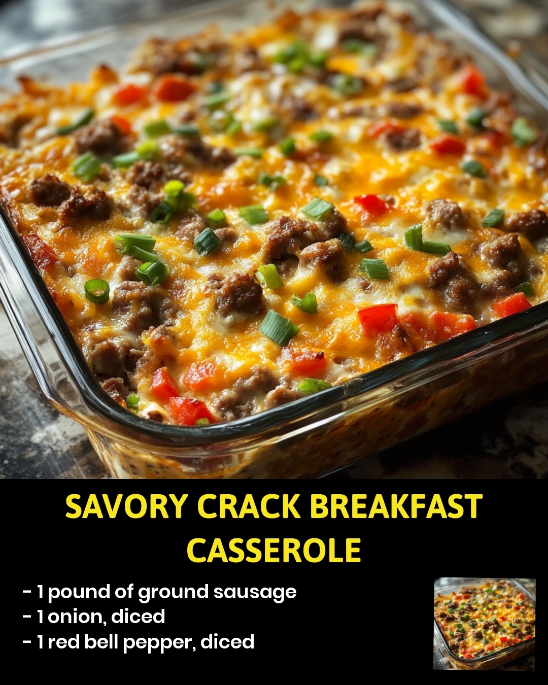 Savory Crack Breakfast Casserole