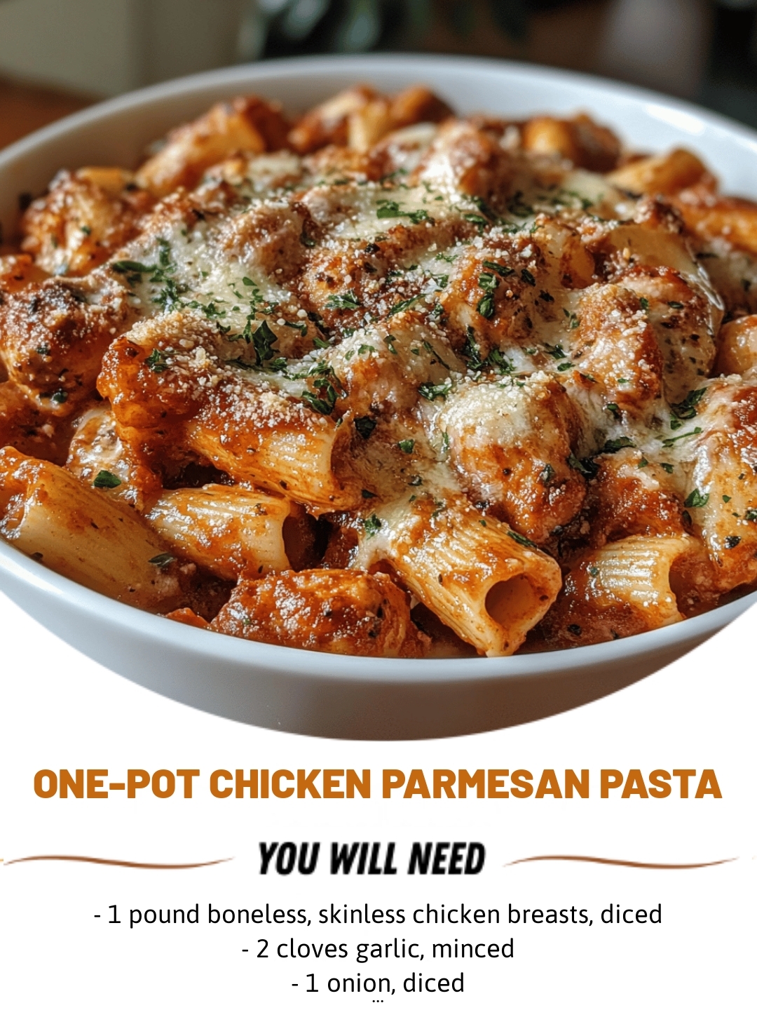 One-Pot Chicken Parmesan Pasta