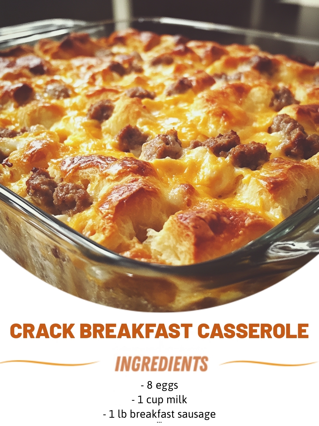 Crack Breakfast Casserole