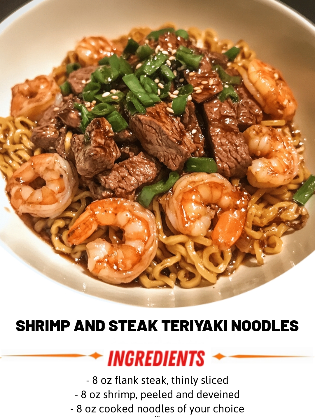 Shrimp and Steak Teriyaki Noodles