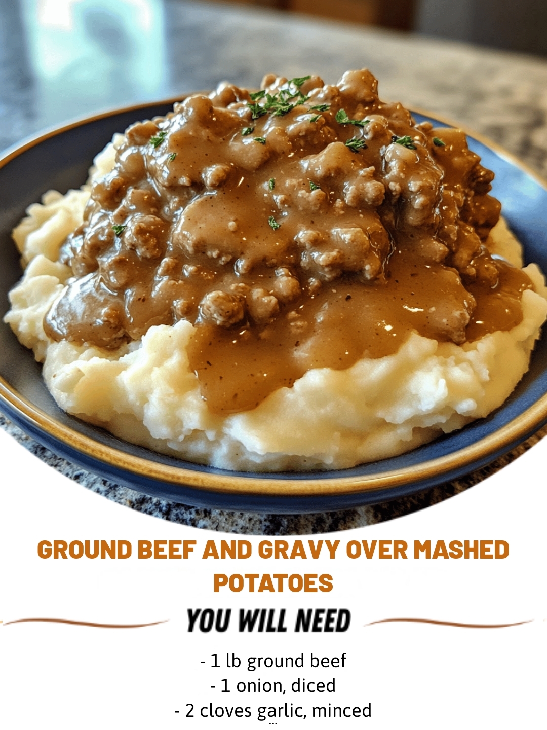 Ground Beef and Gravy Over Mashed Potatoes