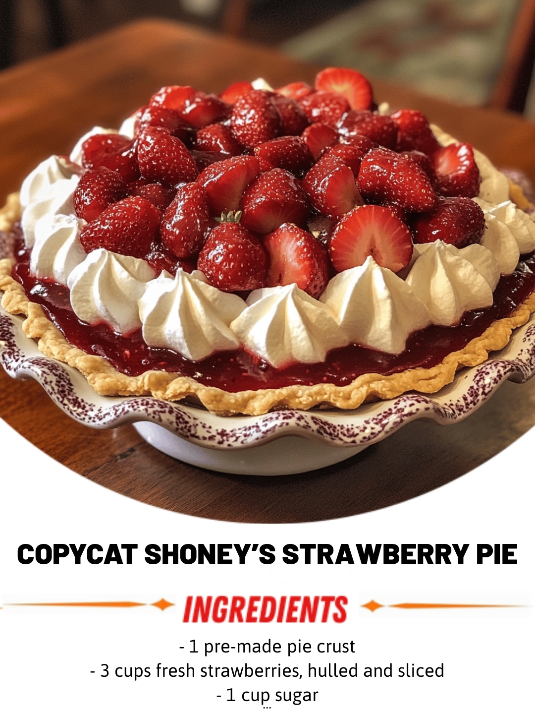 Copycat Shoney’s Strawberry Pie 
