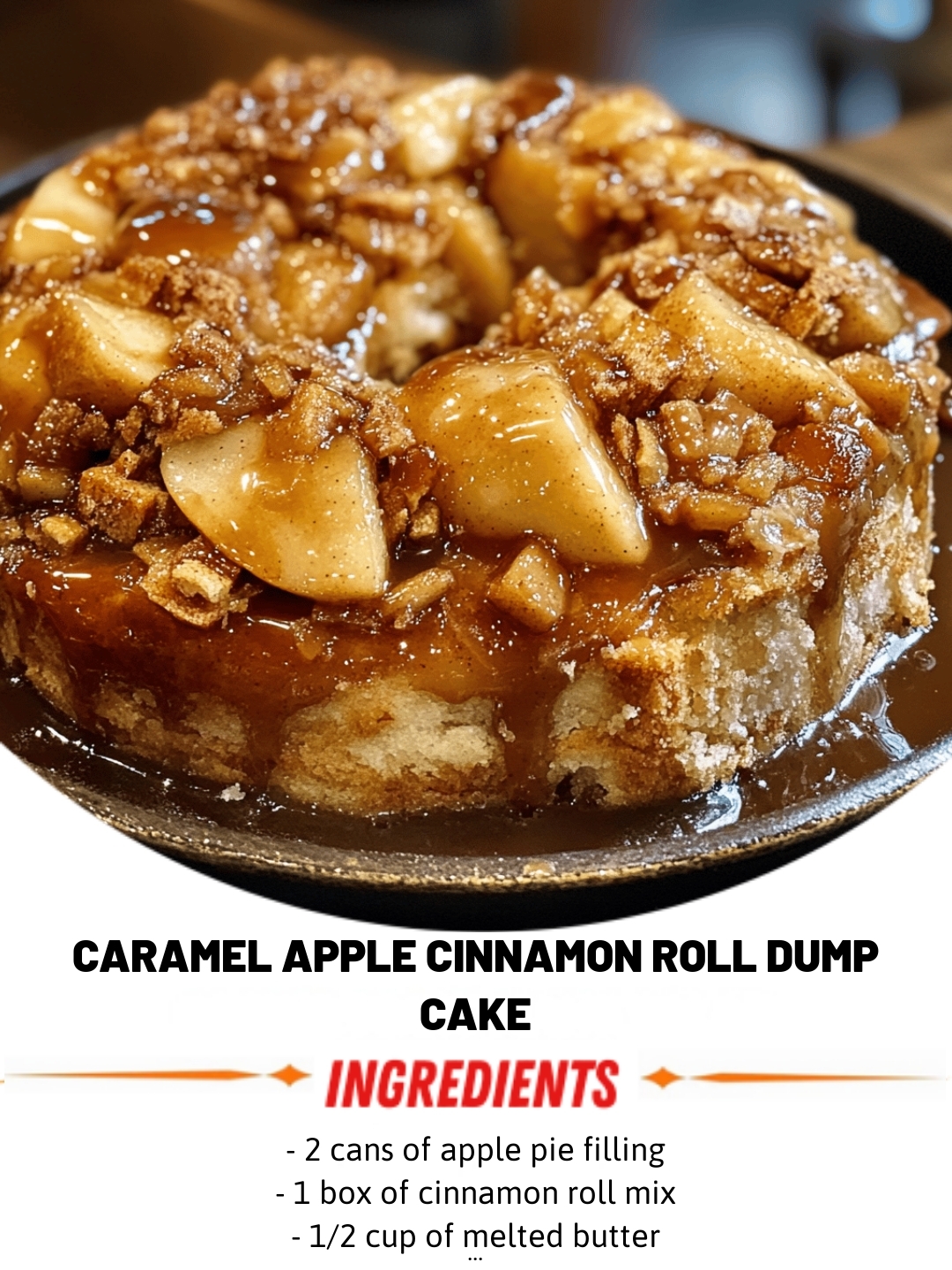Caramel Apple Cinnamon Roll Dump Cake 