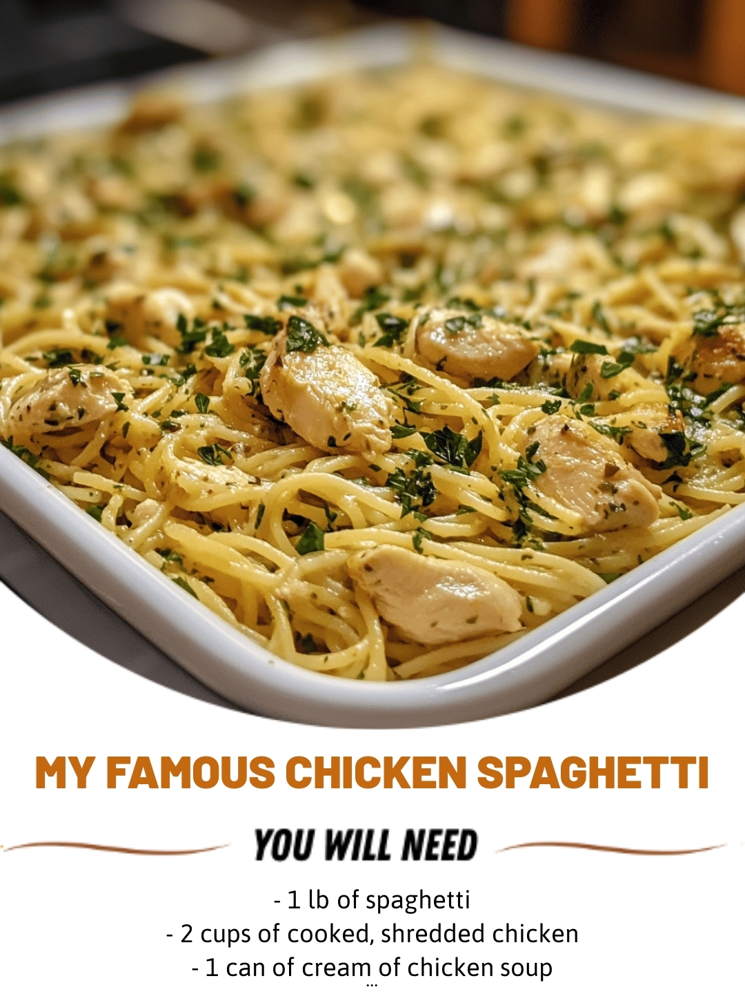 My Famous Chicken Spaghetti