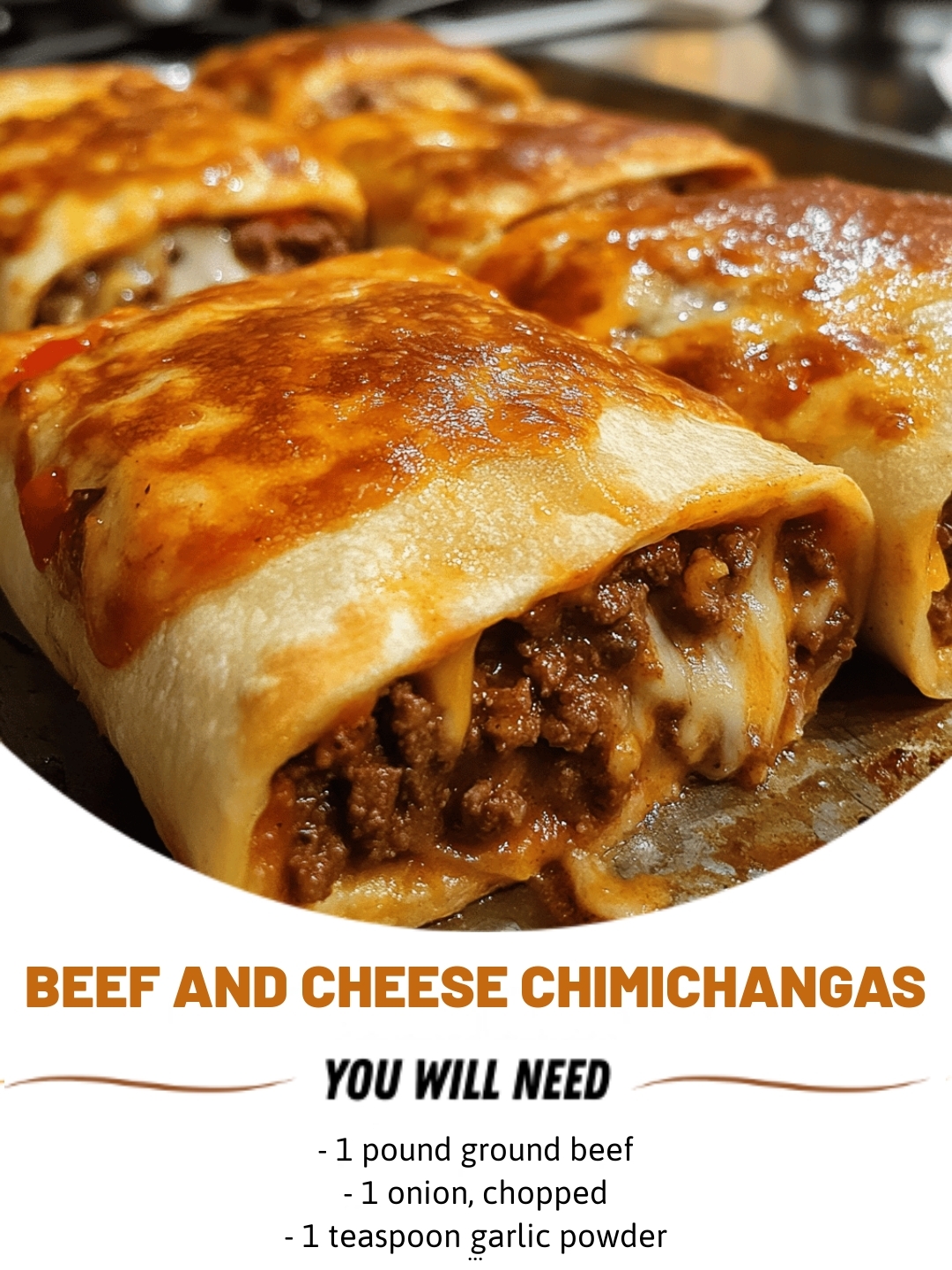Beef and Cheese Chimichangas