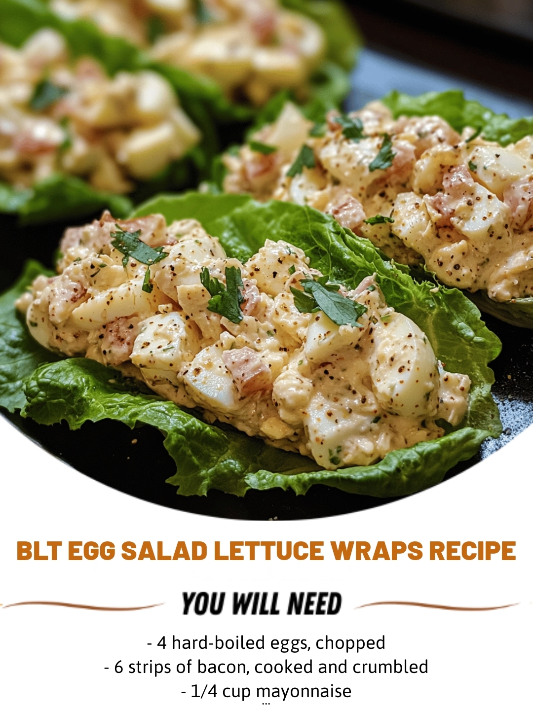 BLT Egg Salad Lettuce Wraps Recipe