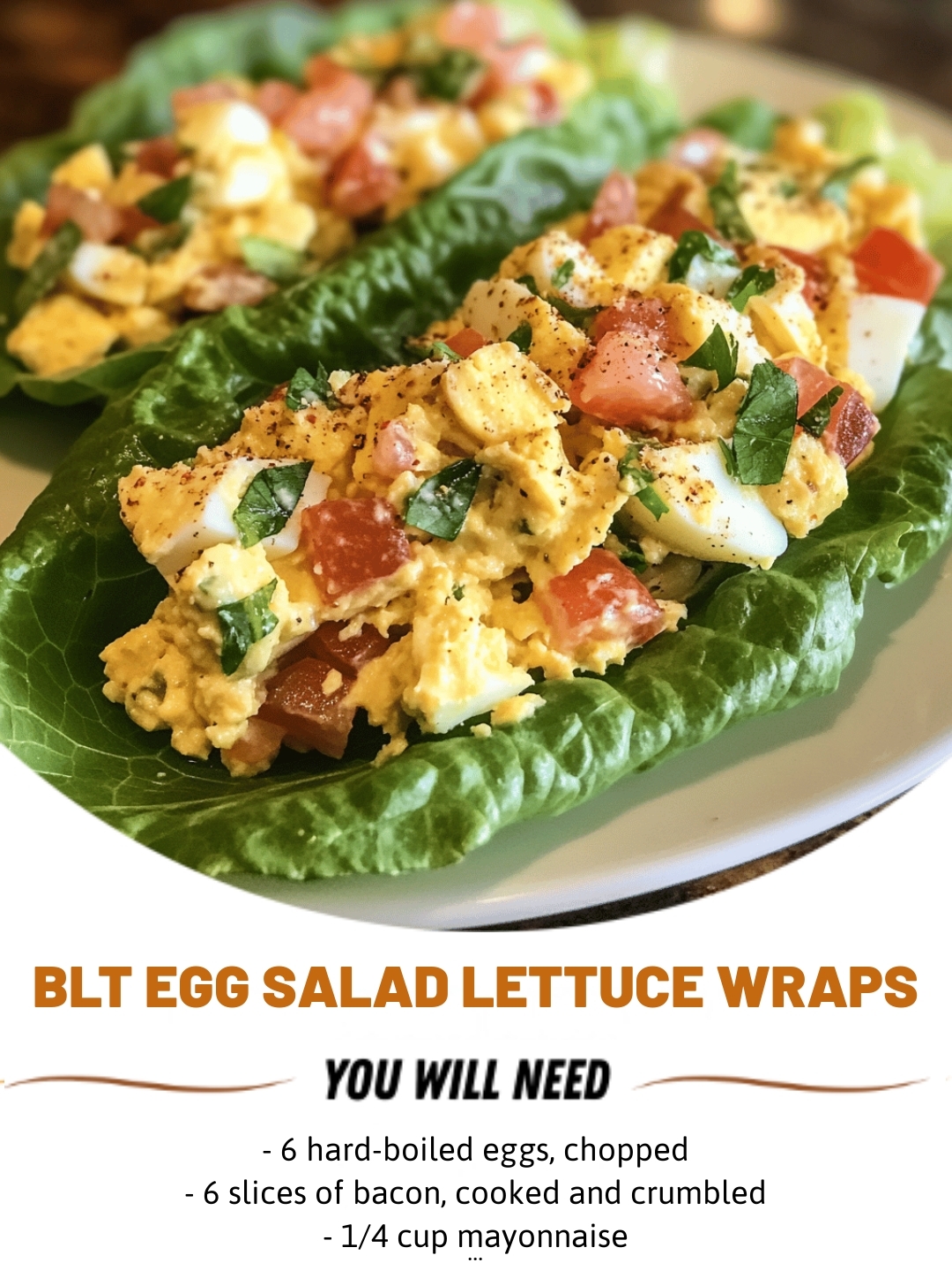 BLT Egg Salad Lettuce Wraps