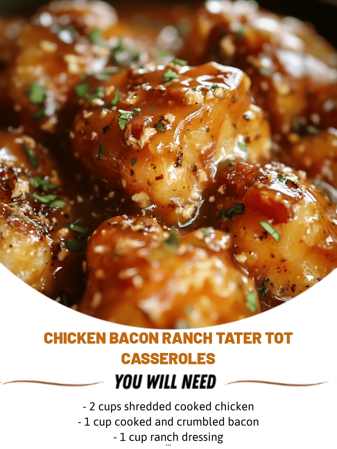 Chicken Bacon Ranch Tater Tot Casseroles