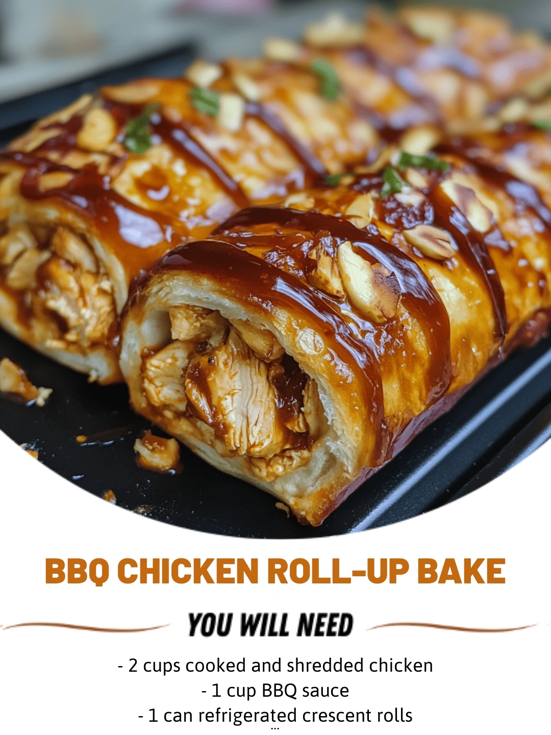 BBQ Chicken Roll-Up Bake