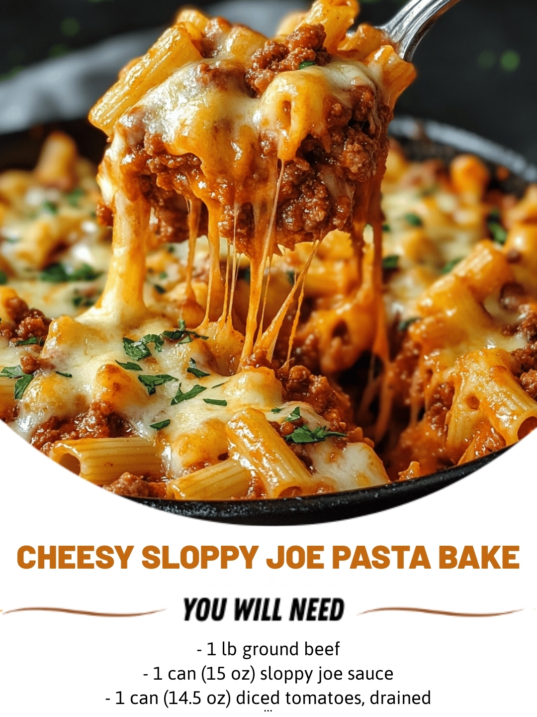 Cheesy Sloppy Joe Pasta Bake