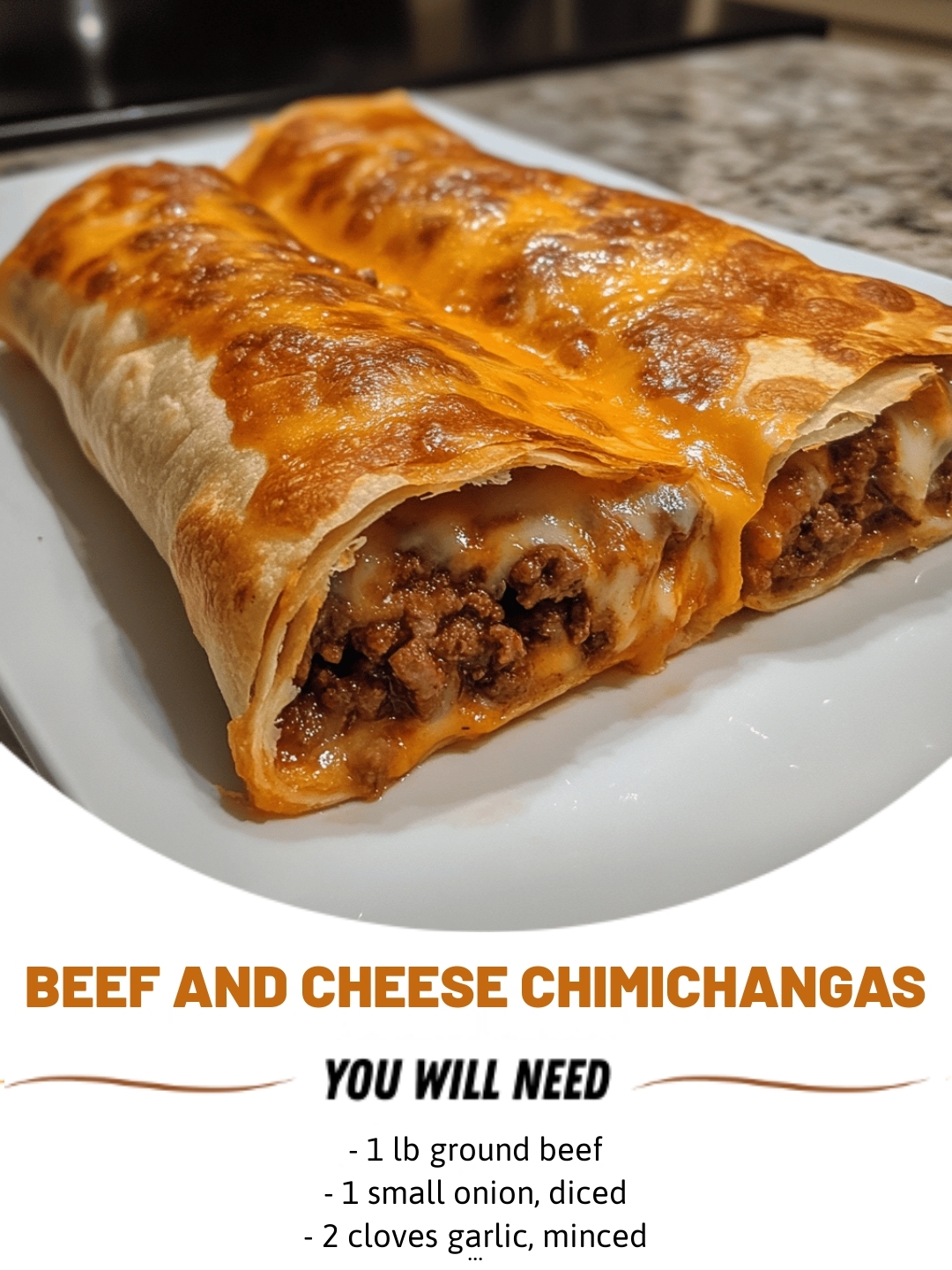 Beef and Cheese Chimichangas