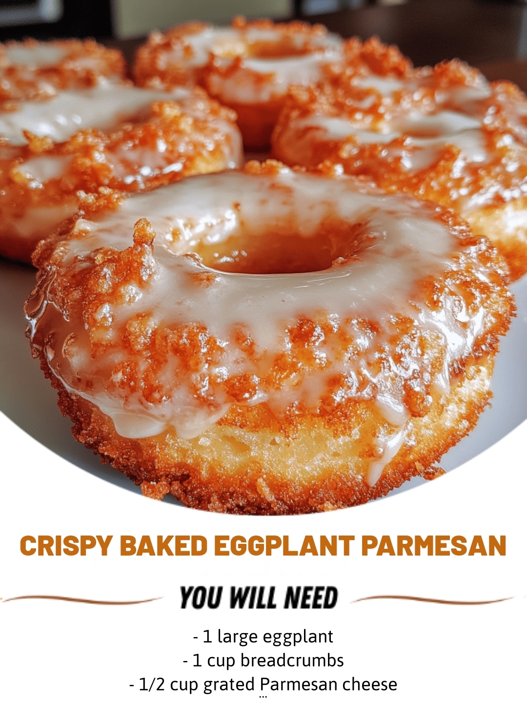 Crispy Baked Eggplant Parmesan