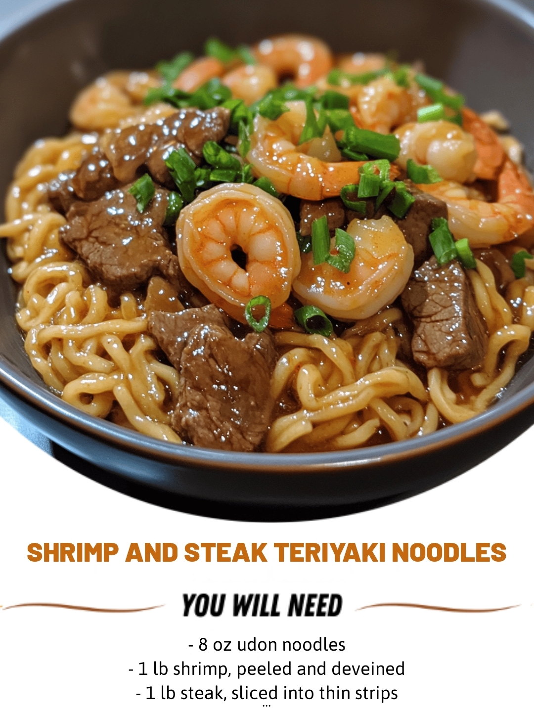 Shrimp and Steak Teriyaki Noodles