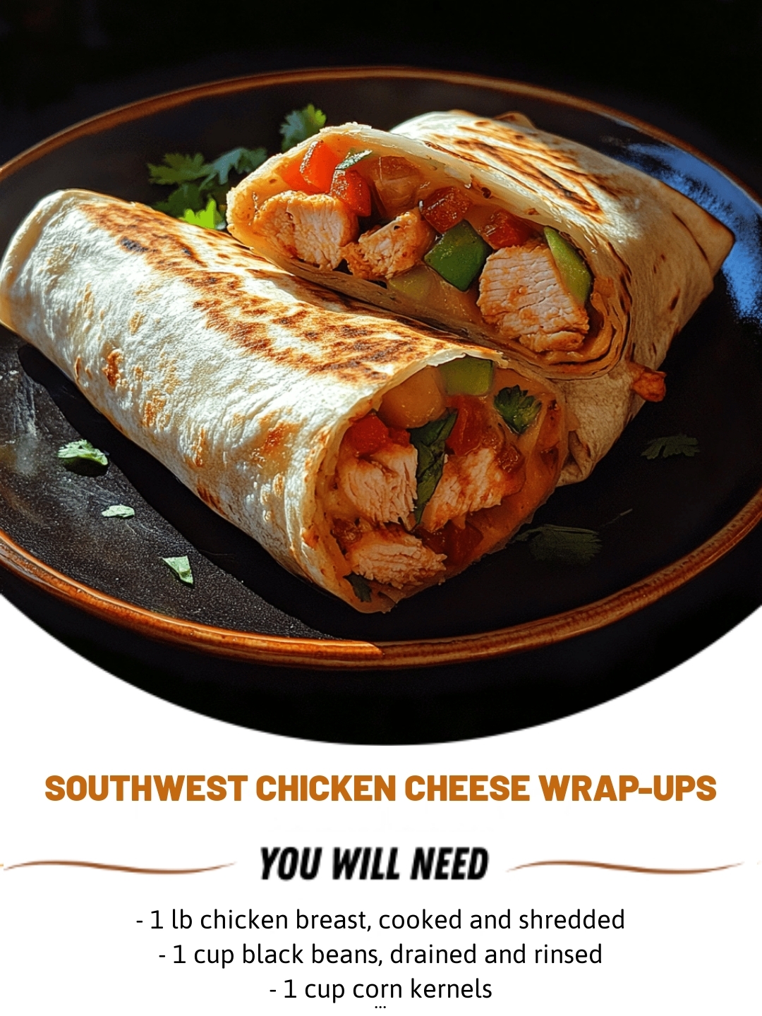 Southwest Chicken Cheese Wrap-Ups