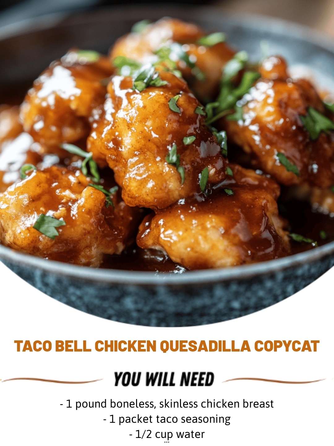 Taco Bell Chicken Quesadilla Copycat