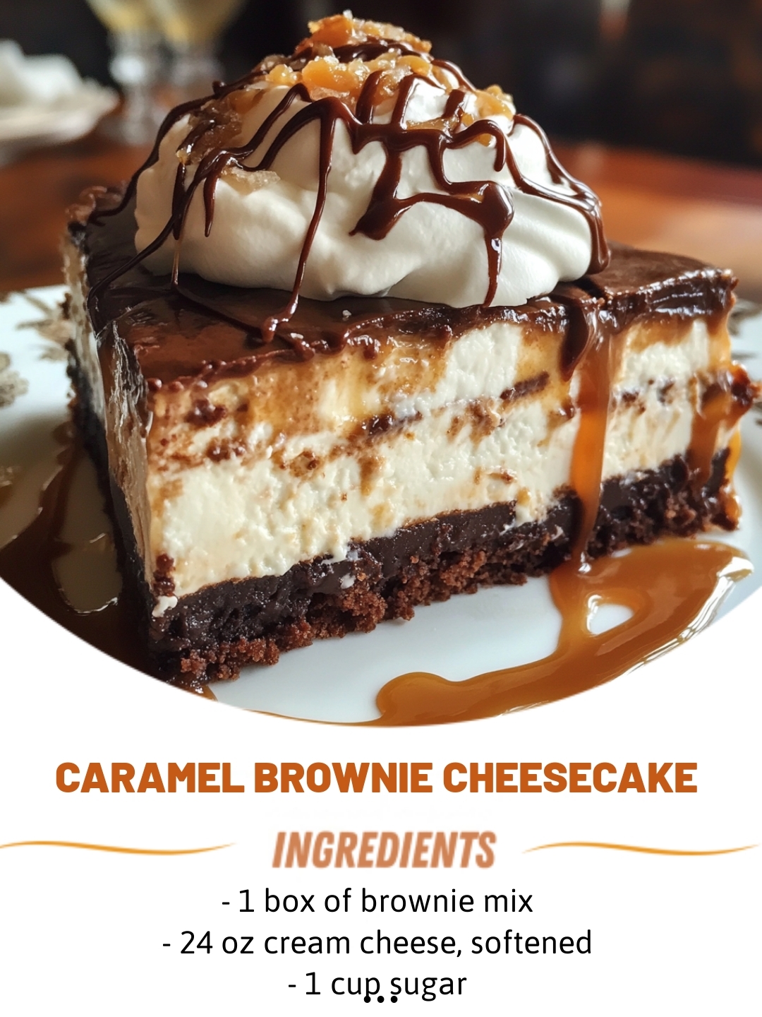 Caramel Brownie Cheesecake