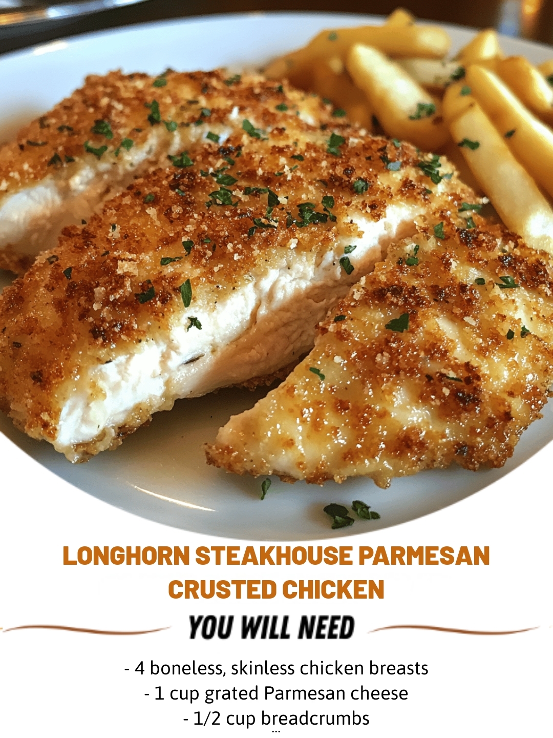 Longhorn Steakhouse Parmesan Crusted Chicken