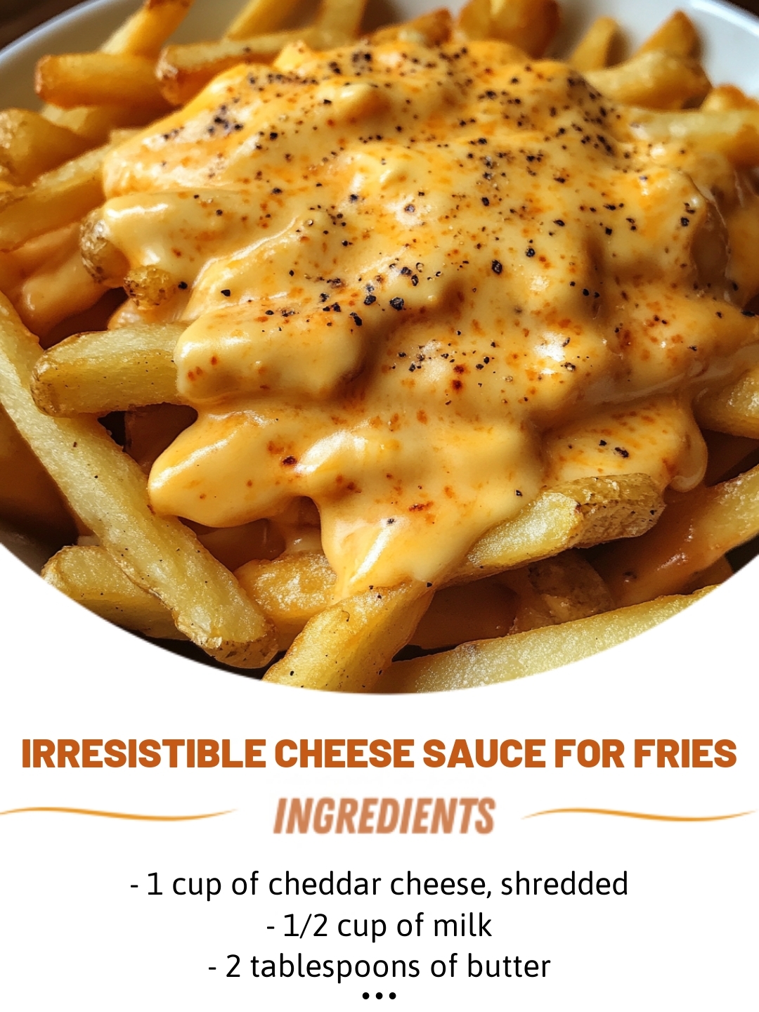 Irresistible Cheese Sauce for Fries 