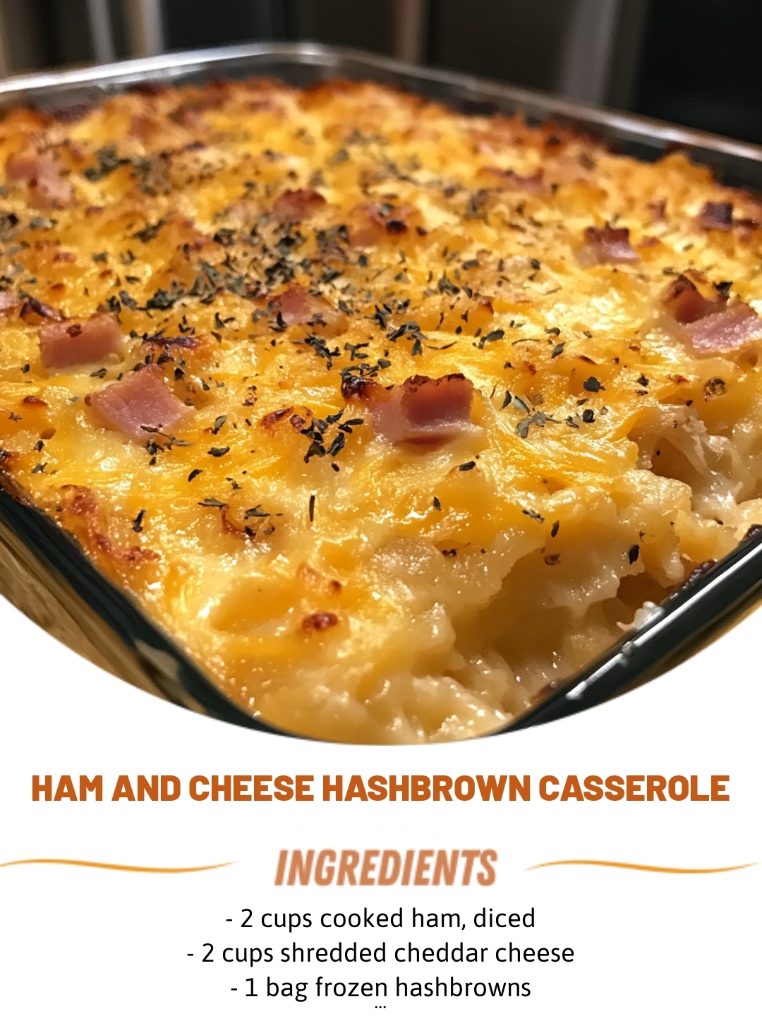 Ham and Cheese Hashbrown Casserole