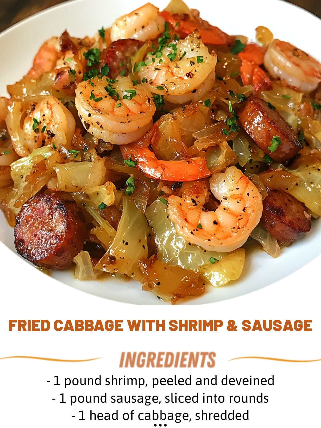 Fried Cabbage with Shrimp & Sausage 