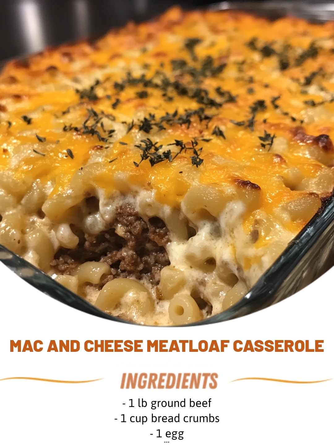 Mac and Cheese Meatloaf Casserole
